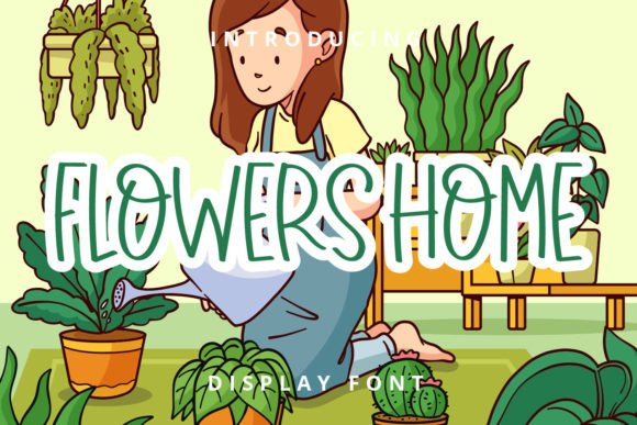 Flowers Home: A Handwritten Display Font That Feels Like Home
