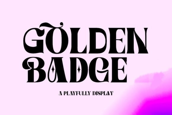 Golden Badge: A Display Font That Commands Attention
