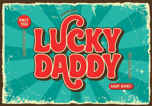 Lucky Daddy: A Retro Display Font That Makes Your Brand Pop