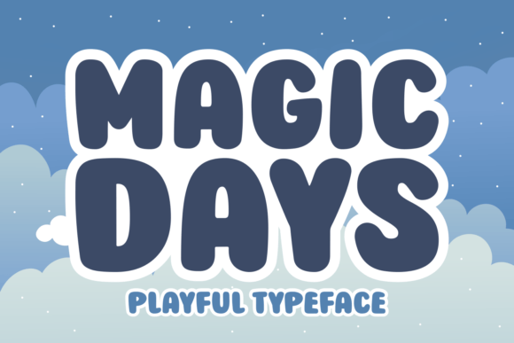 Magic Days: A Display Font That Feels Like a Warm Hello