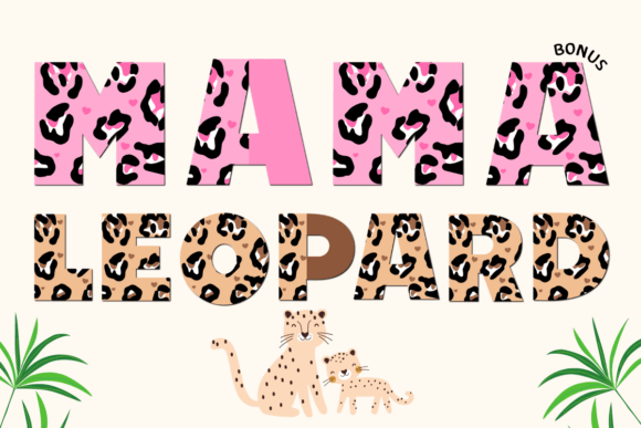 Mama Leopard: A Playful Display Font That Makes Campaigns Pop