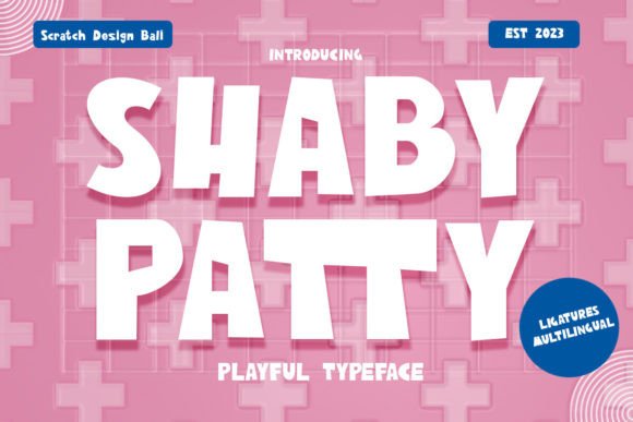 Shaby Patty: A Playful Display Font for Digital Brand Moments