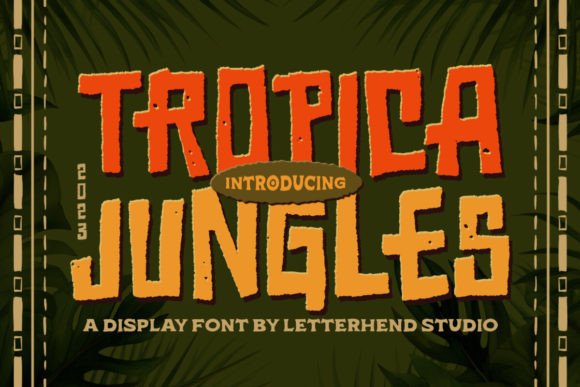 Tropica Jungles: A Playful Display Font for Handmade Brands